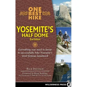One Best Hike: Yosemite's Half Dome